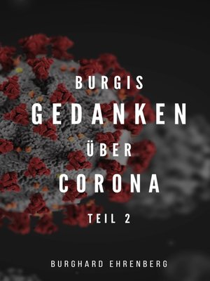 cover image of Burgis Gedanken über Corona